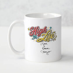 High On Life Donna Fargo Mug